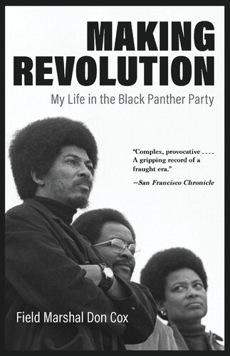 Making Revolution: My Life in the Black Panther Party