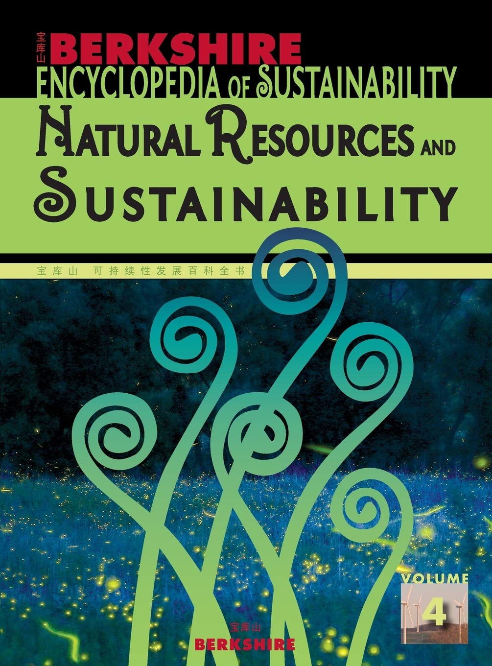 Encyclopedia of Sustainability Volume 4: Natural Resources and Sustainability