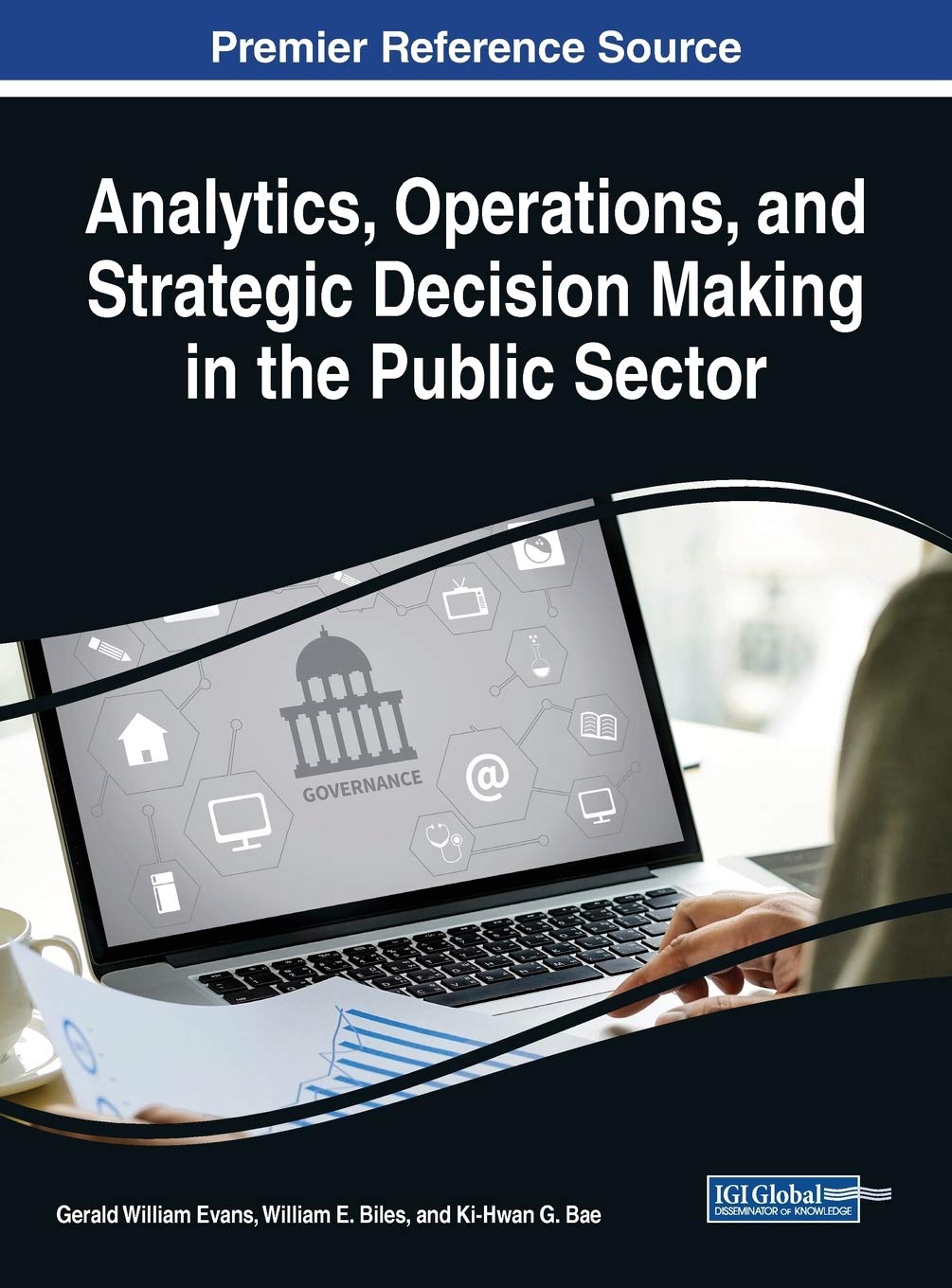 Analytics, Operations, and Strategic Decision Making in the Public Sector