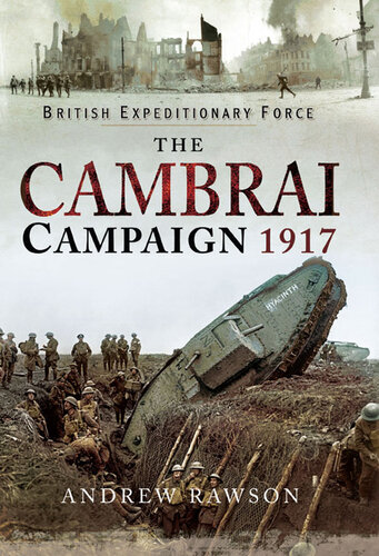 The Cambrai Campaign, 1917