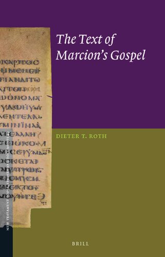 The Text of Marcion’s Gospel