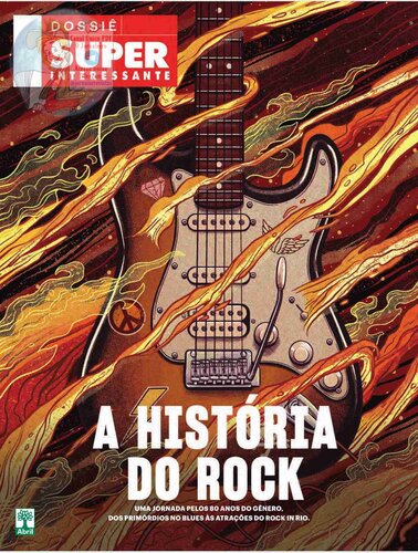 Dossiê SuperInteressante: A História do Rock