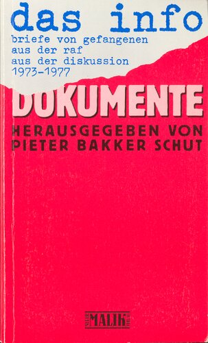 Dokumente: das info. Briefe der Gefangenen aus der RAF, 1973 - 1977