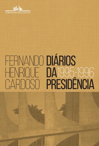 Diários da presidência - vol. 1