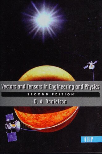 Vectors and tensors in engineering and Physics