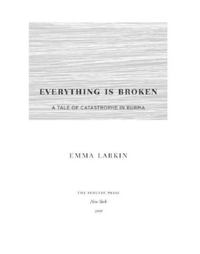 Everything is broken: a tale of catastrophe in Burma