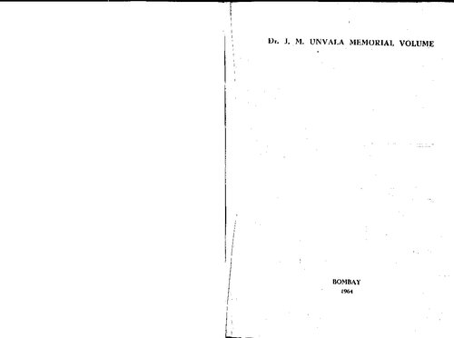 Dr. J. M. Unvala Memorial Volume