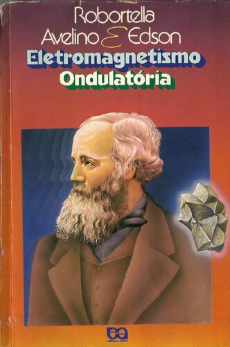 Física Eletromagnetismo e ondulatória