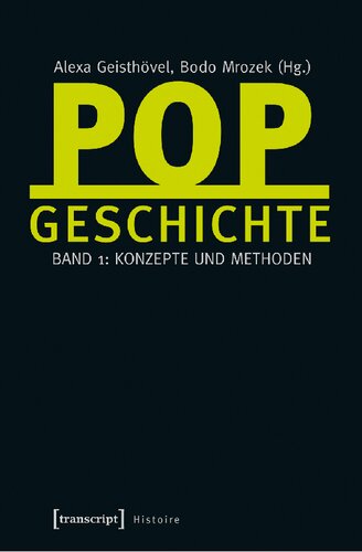 Popgeschichte, Band 1: Konzepte und Methoden