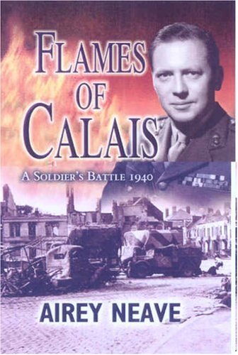 Flames of Calais: a Soldier's Battle 1940