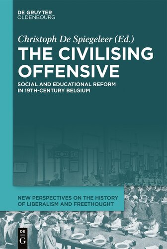 The civilising offensive : new perspectives on social and educational reform in 19th-century Belgium