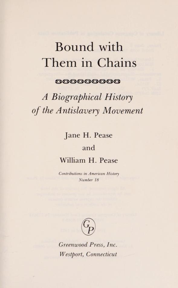 Bound with Them in Chains: A Biographical History of the Antislavery Movement