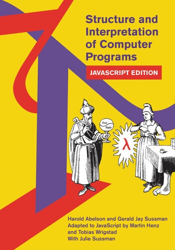 Structure and Interpretation of Computer Programs : JavaScript Edition