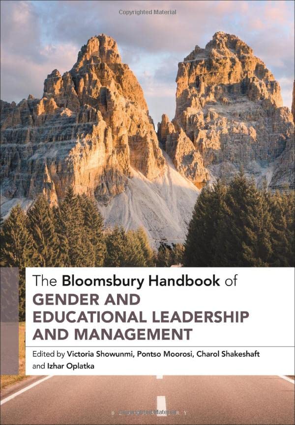 The Bloomsbury Handbook of Gender and Educational Leadership and Management