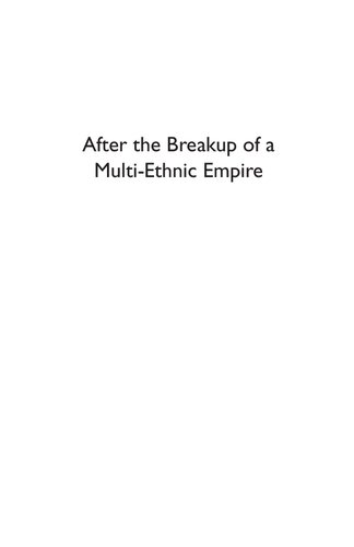 After the Breakup of a Multi-Ethnic Empire: Russia, Successor States, and Eurasian Security