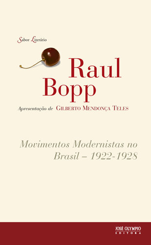 Movimentos Modernistas no Brasil - 1922 - 1928