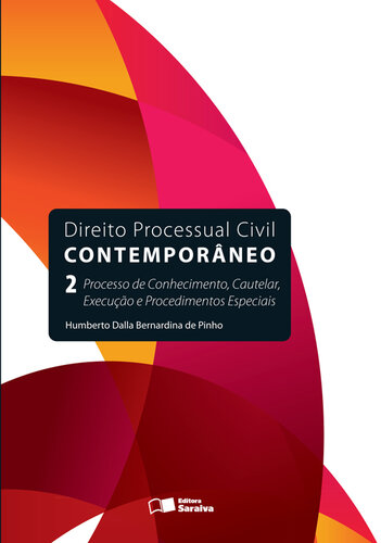 Direito Processual Civil Contemporâneo - Vol. 2