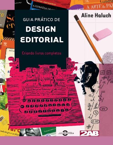 Guia prático de design editorial: Criando livros completos