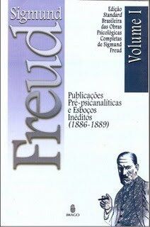 Publicações pré-Psicanalíticas e esboços inéditos