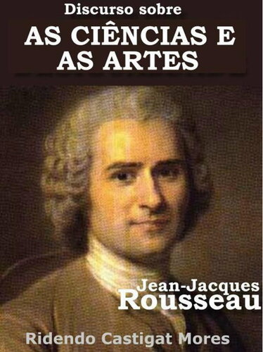 Discurso Sobre as Ciências e as Artes