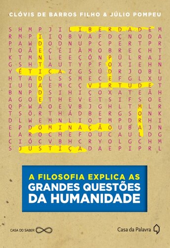 A Filosofia Explica as Grandes Questões da Humanidade