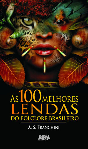 100 Lendas do Folclore brasileiro