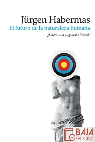 El futuro de la naturaleza humana