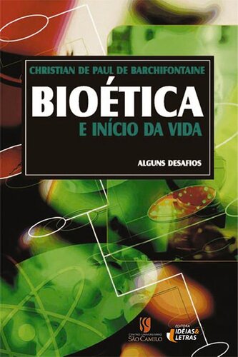 Bioética e início da vida (Portuguese Edition)