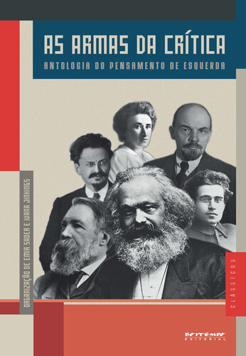 As armas da crítica: antologia do pensamneto de esquerda