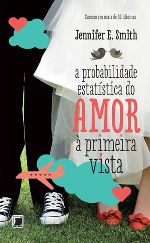 A Probabilidade estatística do Amor à primeira Vista