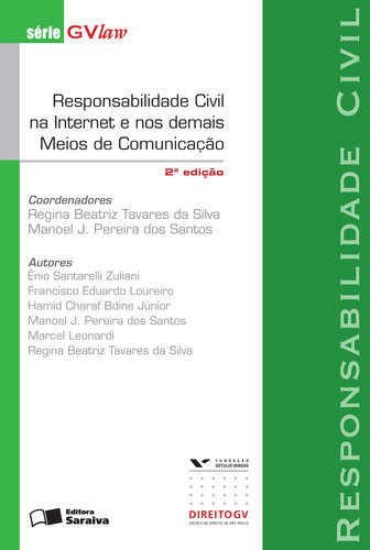 Responsabilidade Civil na Internet e nos Demais Meios de Comunicação