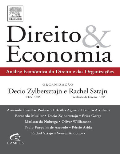 Direito & Economia: análise econômica do Direito e das organizações