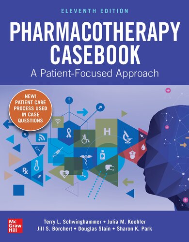 Pharmacotherapy Casebook a Patient-Focused Approach