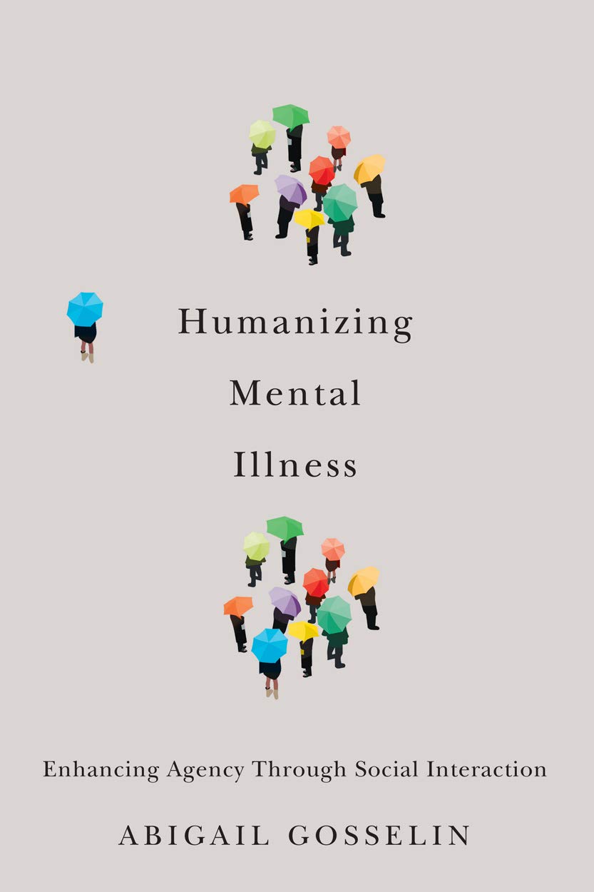 Humanizing Mental Illness: Enhancing Agency through Social Interaction