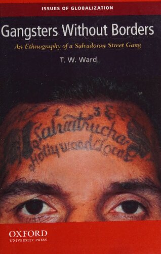 Gangsters Without Borders: An Ethnography of a Salvadoran Street Gang