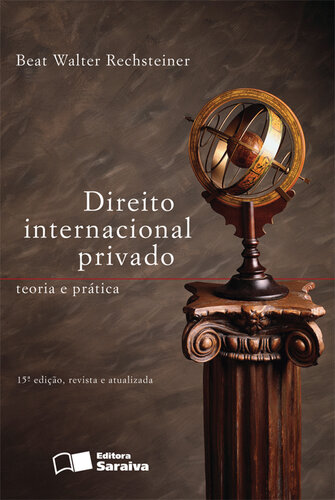 Direito Internacional - Direito Internacional Privado - Teoria e Pratica