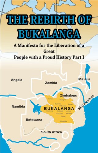 The Rebirth of Bukalanga: A Manifesto for the Liberation of a Great People with a Proud History, Part I