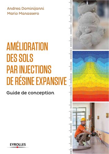 Amélioration des sols par injections de résine expansive