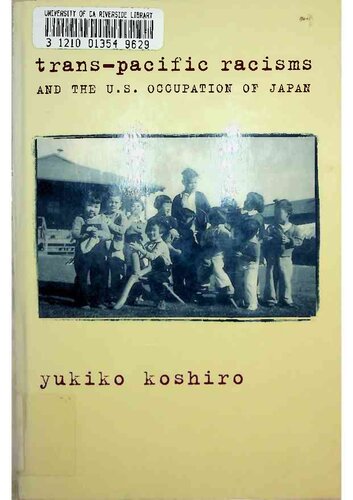 Trans-Pacific Racisms and the U.S. Occupation of Japan