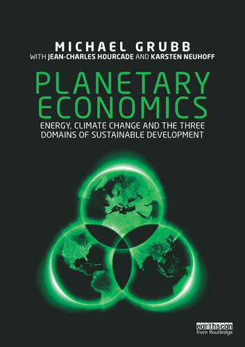 Planetary Economics: Energy, Climate Change and the Three Domains of Sustainable Development