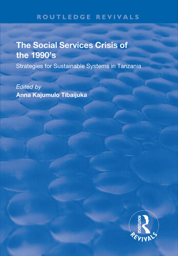 The Social Services Crisis of the 1990s: Strategies for Sustainable Systems in Tanzania