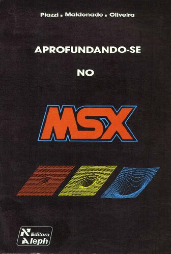 Aprofundando-se no MSX