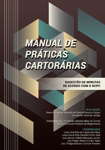 Manual de práticas cartorárias: sugestão de minutas  de acordo com o NCPC