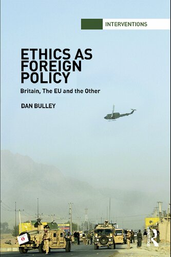 Ethics as foreign policy : Britain, the EU and the other