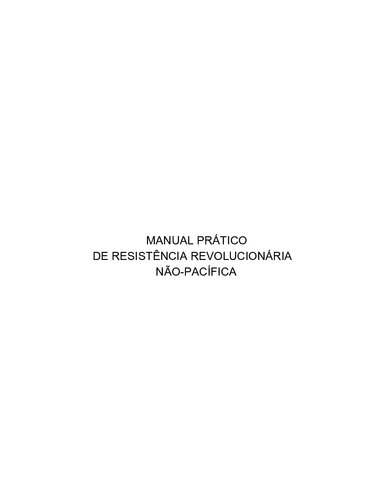 Manual prático de resistência revolucionária não-pacífica