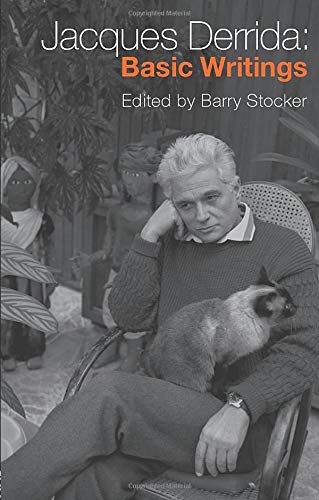 Jacques Derrida: Basic Writings