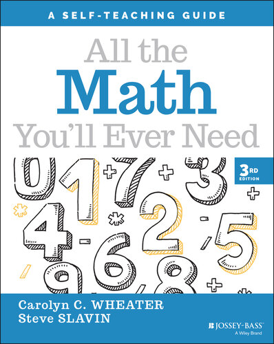 All the Math You'll Ever Need : A Self-Teaching Guide