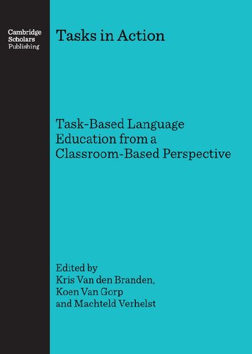 Tasks in Action: Task-Based Language Education from a Classroom-Based Perspective