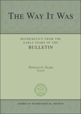 The Way It Was: Mathematics from the Early Years of the Bulletin