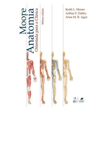 Anatomia Orientada Para a Clínica-Moore ( 7ª ed.) PT-BR